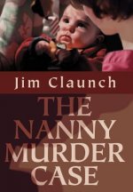Nanny Murder Case