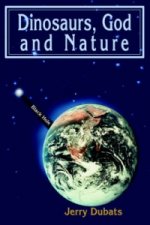 Dinosaurs, God and Nature