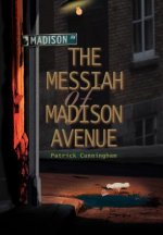 Messiah of Madison Avenue