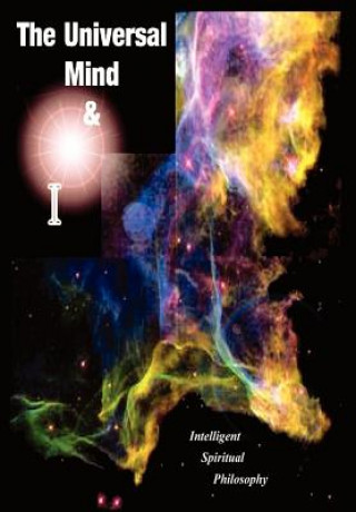 Universal Mind & I