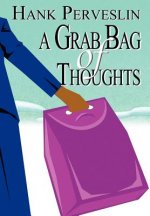 Grab Bag of Thoughts