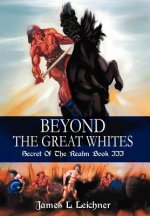 Beyond The Great Whites