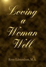 Loving a Woman Well