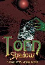 Torn Shadow