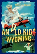 Old Kid from Wyoming
