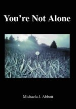 You're Not Alone