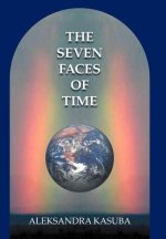 Seven Faces of Time
