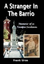 Stranger in the Barrio