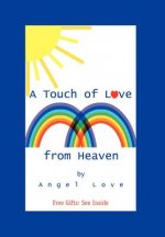 Touch of Love from Heaven