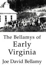Bellamys of Early Virginia