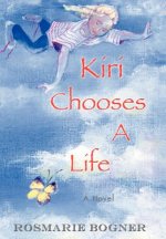 Kiri Chooses a Life