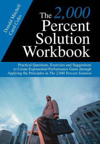 2,000 Percent Solution Workbook