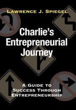 Charlie's Entrepreneurial Journey
