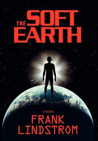 Soft Earth