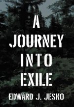 Journey Into Exile