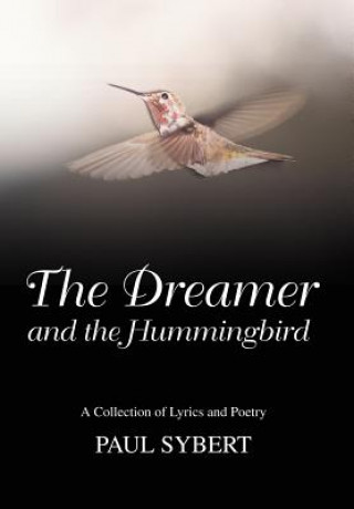 Dreamer and the Hummingbird