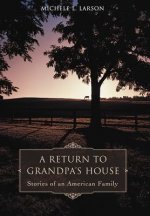 Return to Grandpa's House
