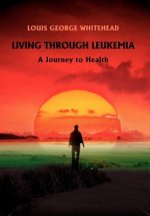 Living Through Leukemia