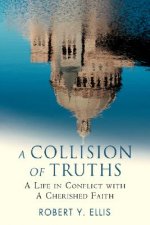 Collision of Truths