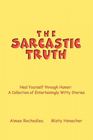 Sarcastic Truth