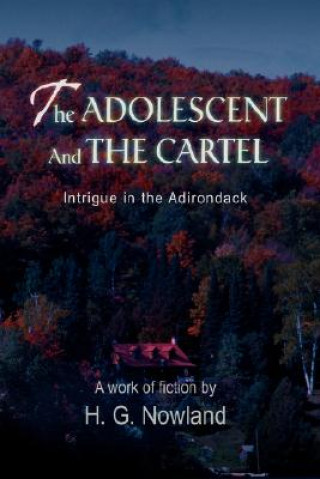 Adolescent and the Cartel