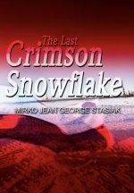 Last Crimson Snowflake