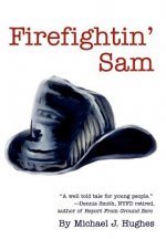 Firefightin' Sam