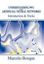 Understanding 99% of Artificial Neural Networks