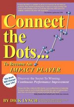 Connect the Dots...To Become An Impact Player