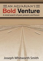 Aquarian's Bold Venture