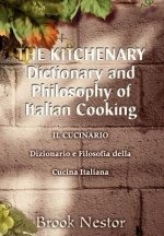 KITCHENARY Dictionary and Philosophy of Italian Cooking