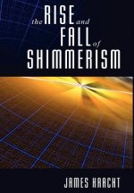 Rise and Fall of Shimmerism