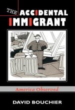 Accidental Immigrant