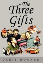 Three Gifts