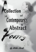Collection of Contemporary and Abstract Poetry