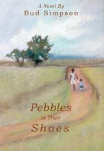 Pebbles In Their Shoes