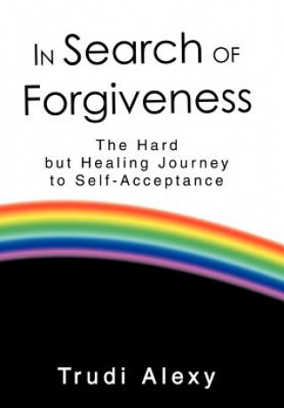 In Search of Forgiveness