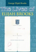 Lives of Elijah Brooks