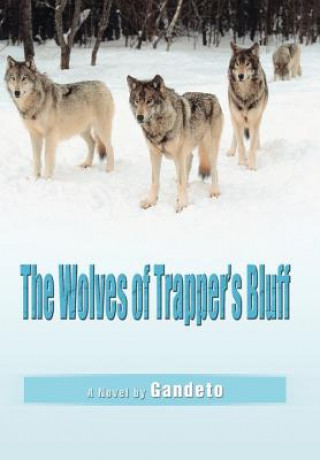 Wolves of Trapper's Bluff