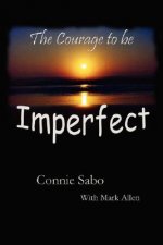 Courage to be Imperfect