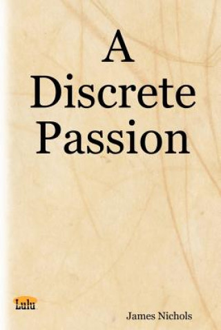 Discrete Passion