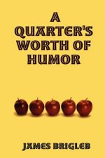 Quarter's Worth of Humor