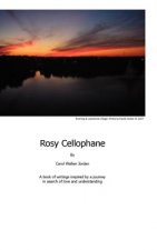 Rosy Cellophane