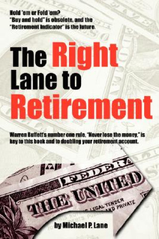 Right Lane to Retirement