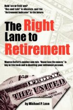 Right Lane to Retirement
