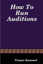 How To Run Auditions