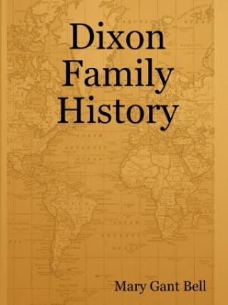 Dixon Family History