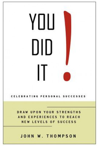 You Did It