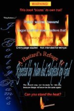 Bastard's Refuge II Rejected by Man but Adopted by God