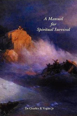 Manual for Spiritual Survival